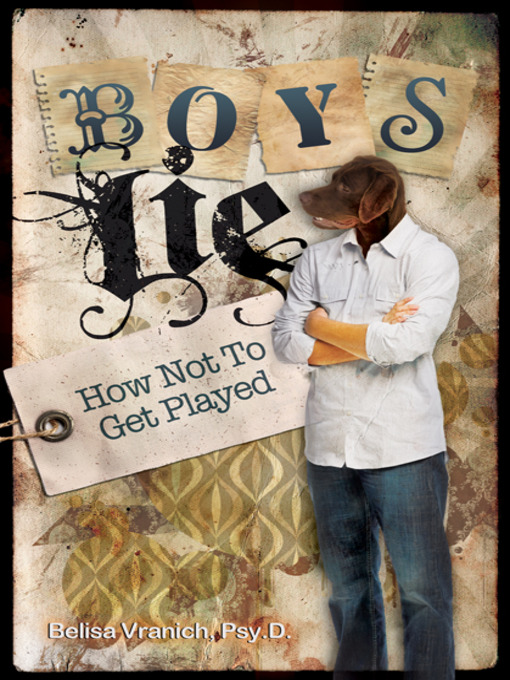 Title details for Boys Lie by Belisa Vranich, Psy.D. - Wait list
